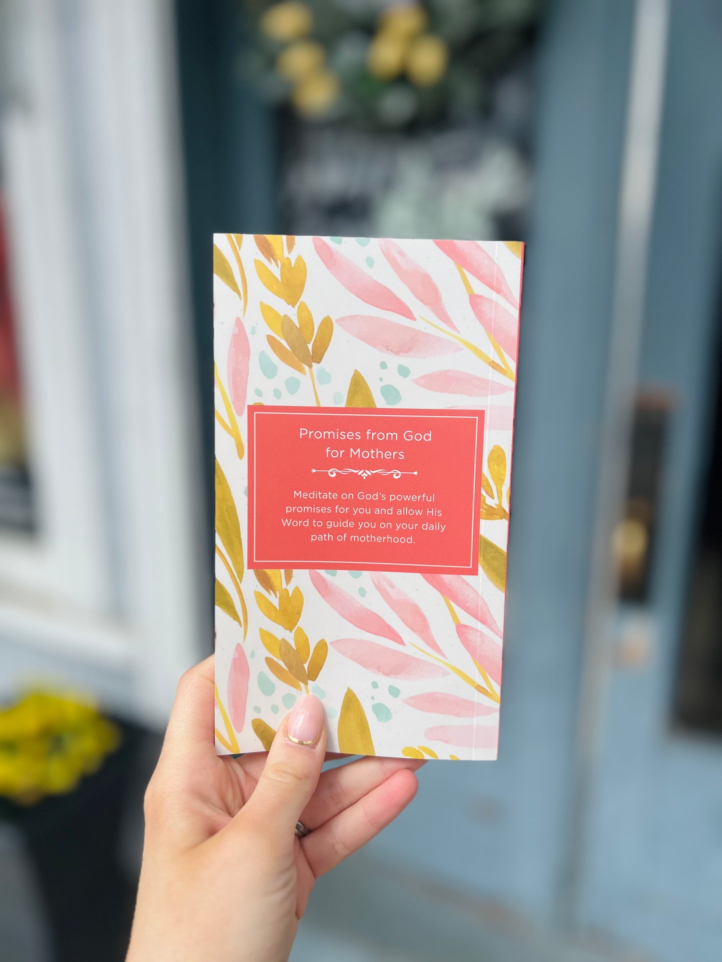 Promises From God For Mothers | Softcover Encouragement Book