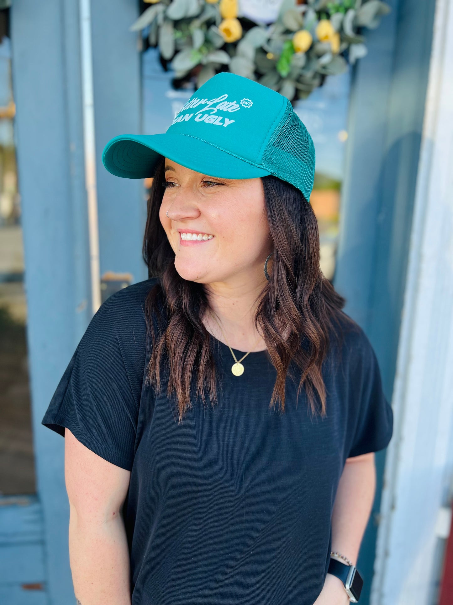 Better Late than Ugly | Trucker Hat