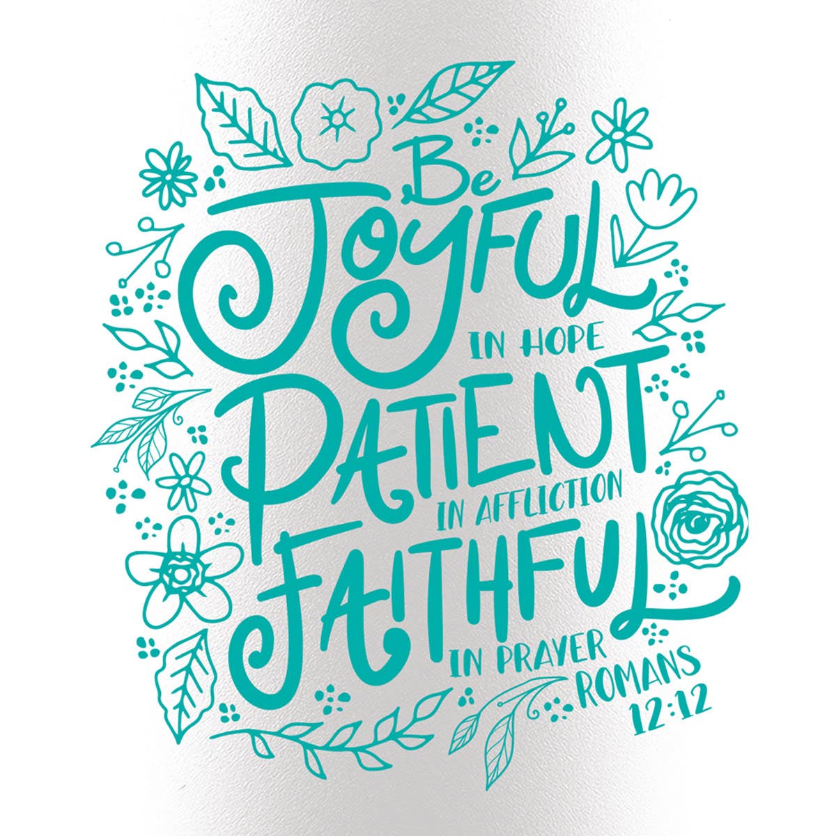 Be Joyful | Tumbler