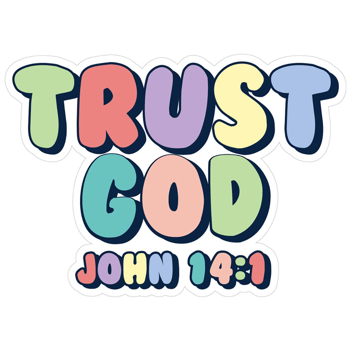 Trust God | Sticker