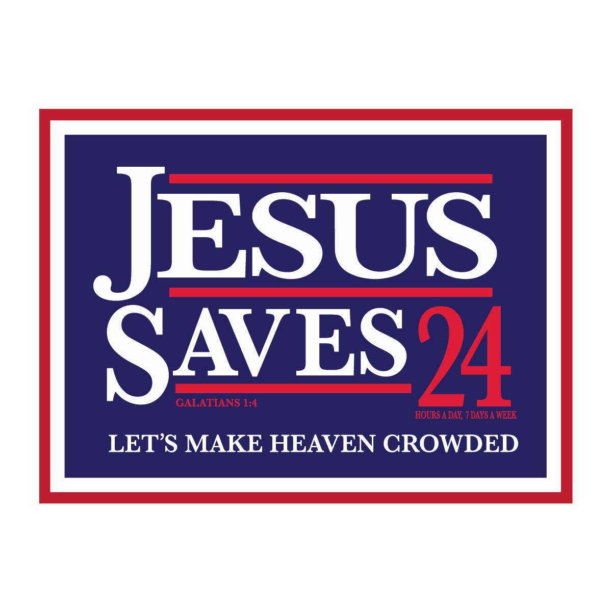 Jesus Saves 24 | Sticker