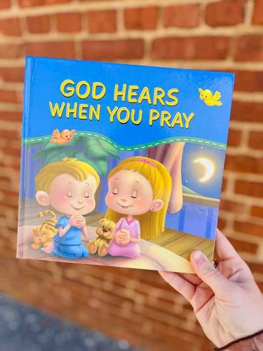 God Hears When You Pray | Kiddos