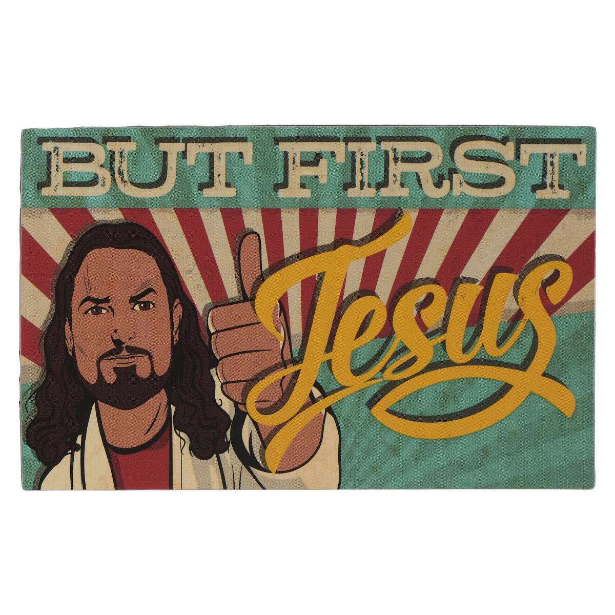 But First Jesus | Magnet