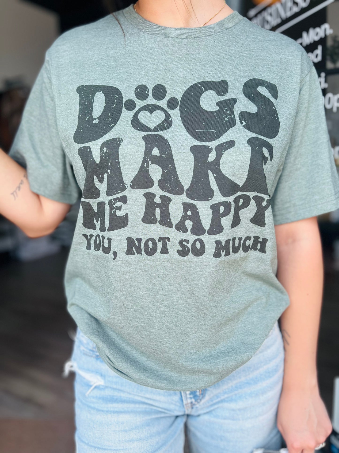 Dogs Make Me Happy | Graphic Tee