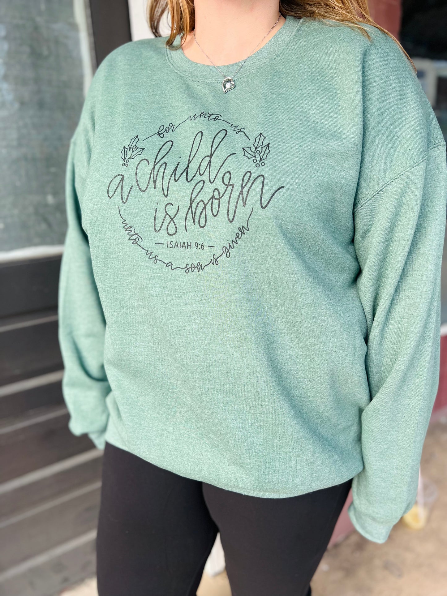 A Child Is Born | Sweatshirt