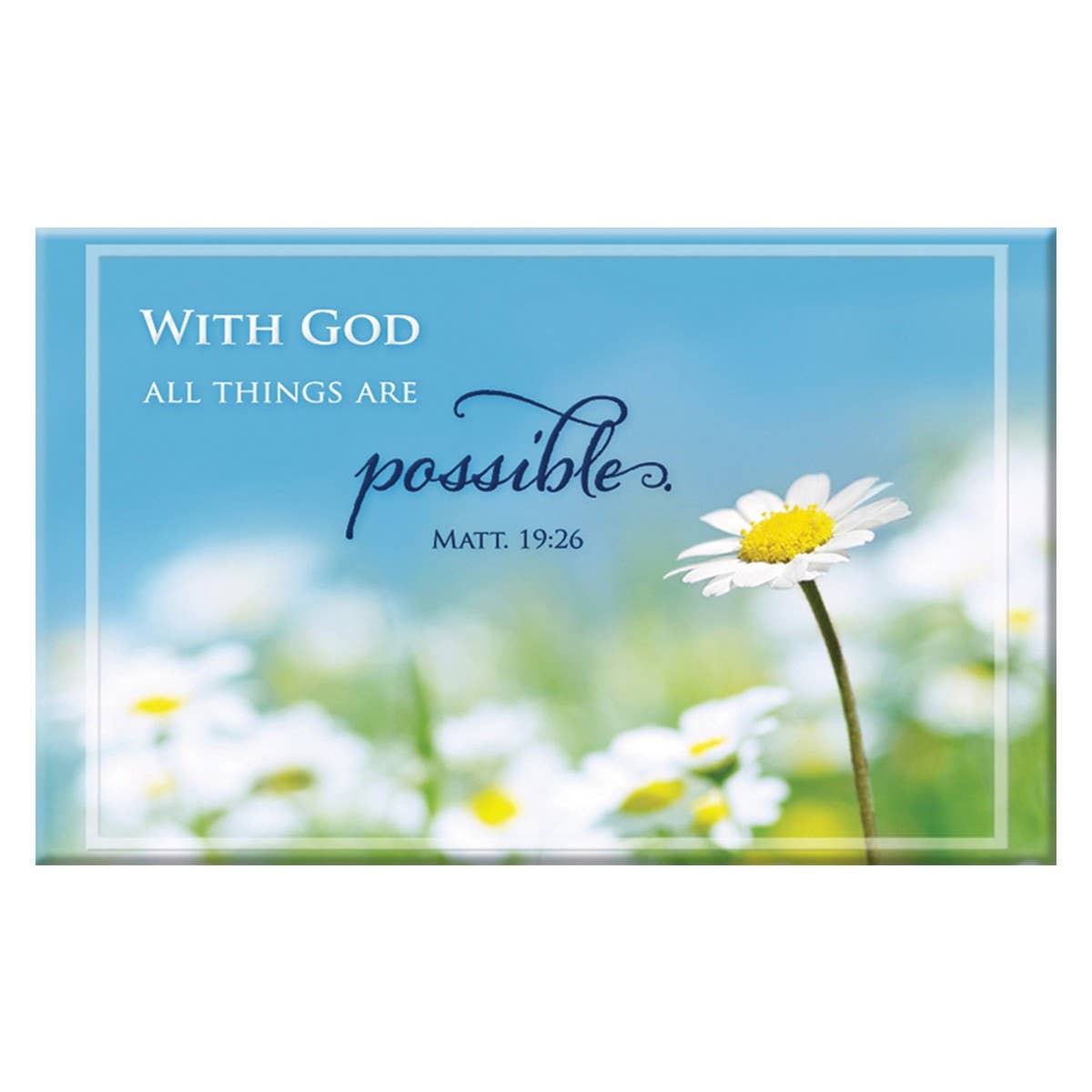 All Things are Possible | Magnet