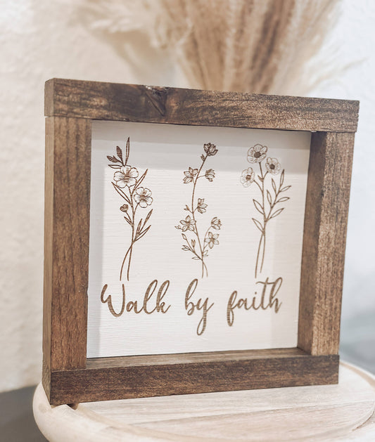 Walk by faith engraved Farmhouse  sign